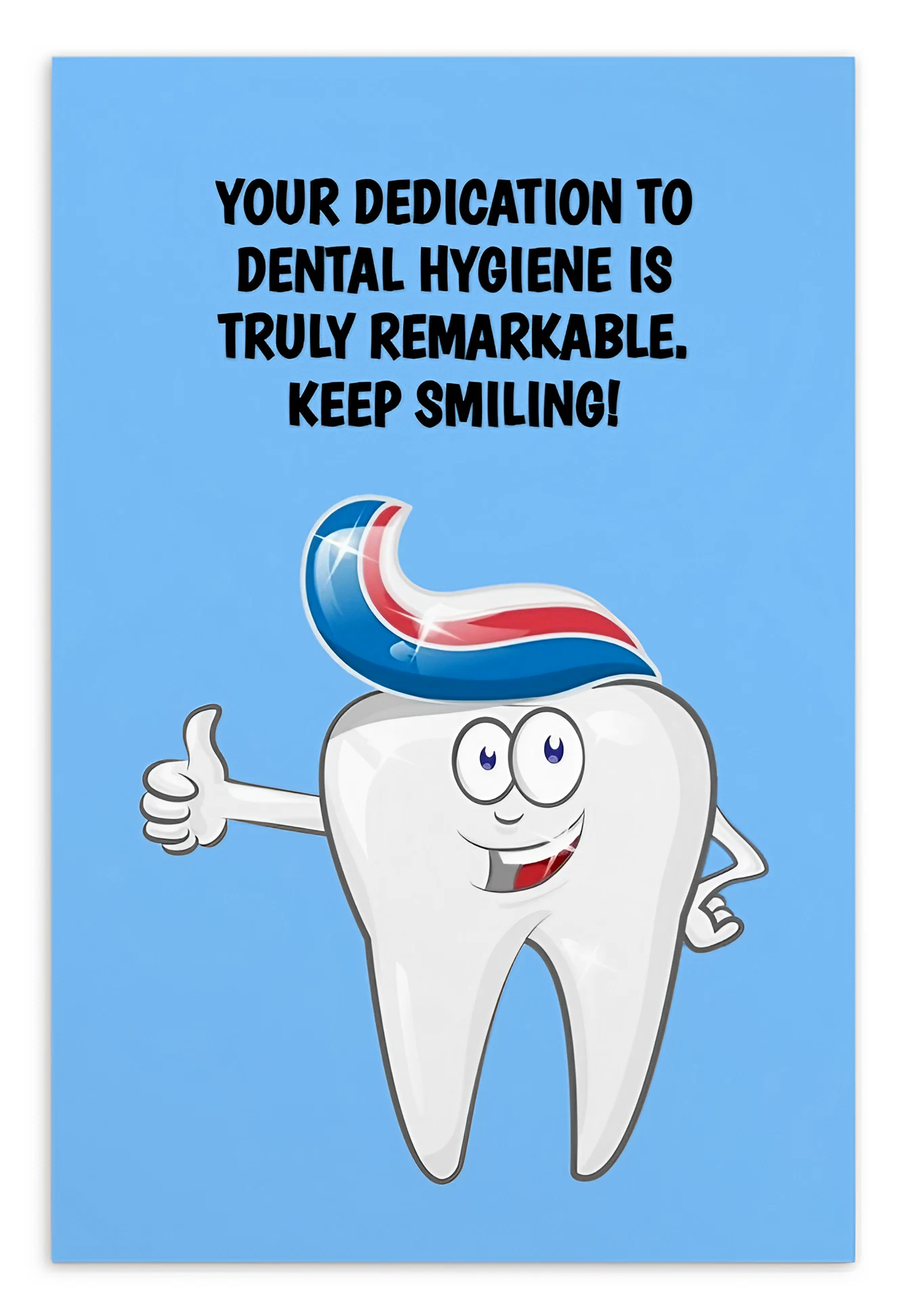 Dental Motivational & Reward Cards- Your Dedication To Dental Hygiene Is Truly Remarkable