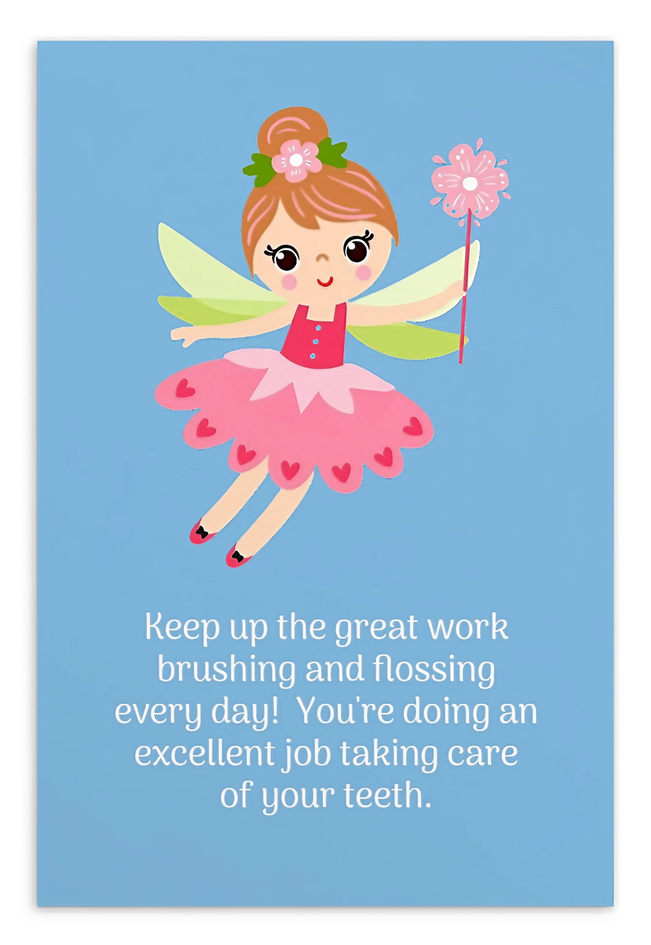 Tooth Fairy Thank You Cards- Keep up the good work brushing and flossing every day!