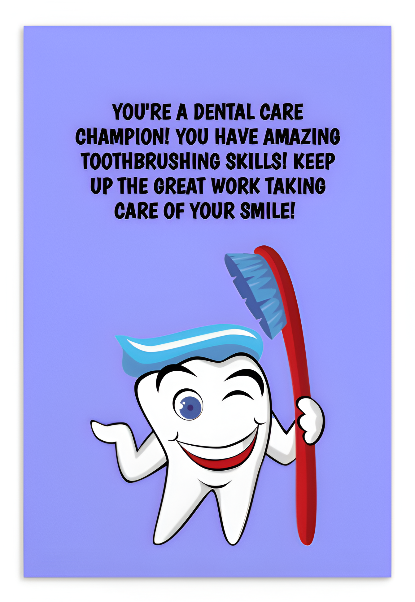 Dental Motivational & Reward Cards- You're A Dental Care Champion! You Have Amazing Toothbrushing Skills!