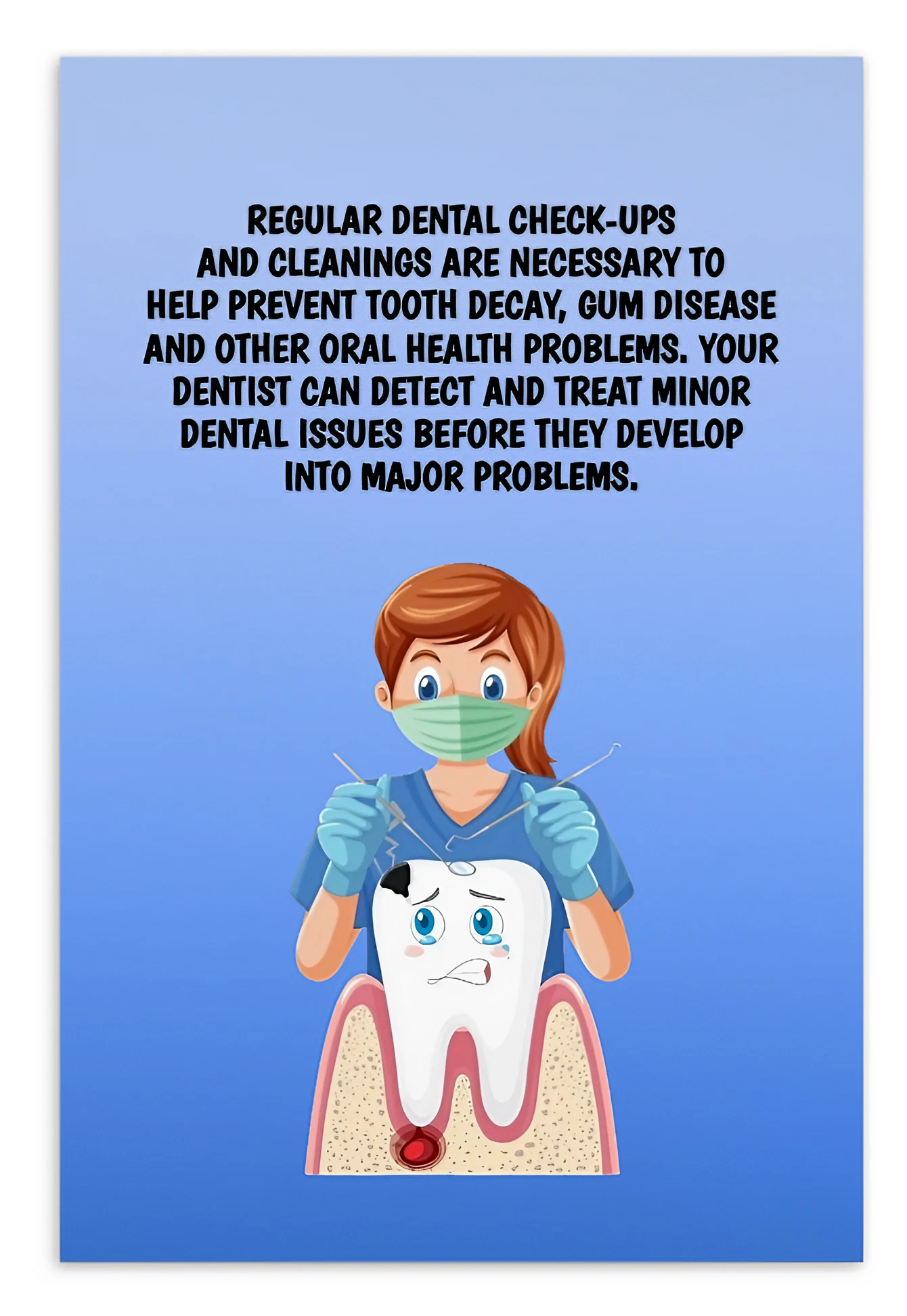 Oral Hygiene Cards- Regular Dental Check-ups And Cleanings Are Necessary To Help Prevent Tooth Decay, Gum Disease And Other Oral Health Problems