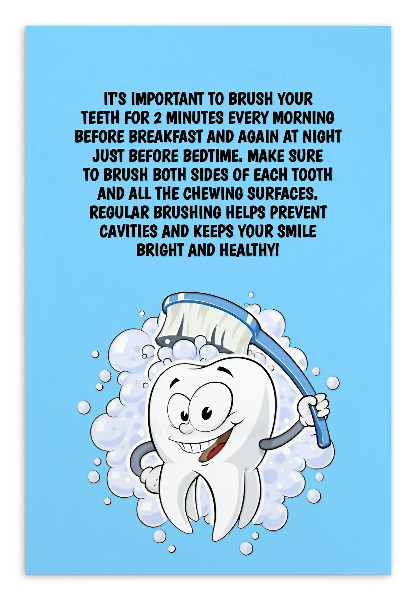 Oral Hygiene Cards- It's Important To Brush Your Teeth For 2 Minutes Every Morning After Breakfast And Again At Night Just Before Bedtime