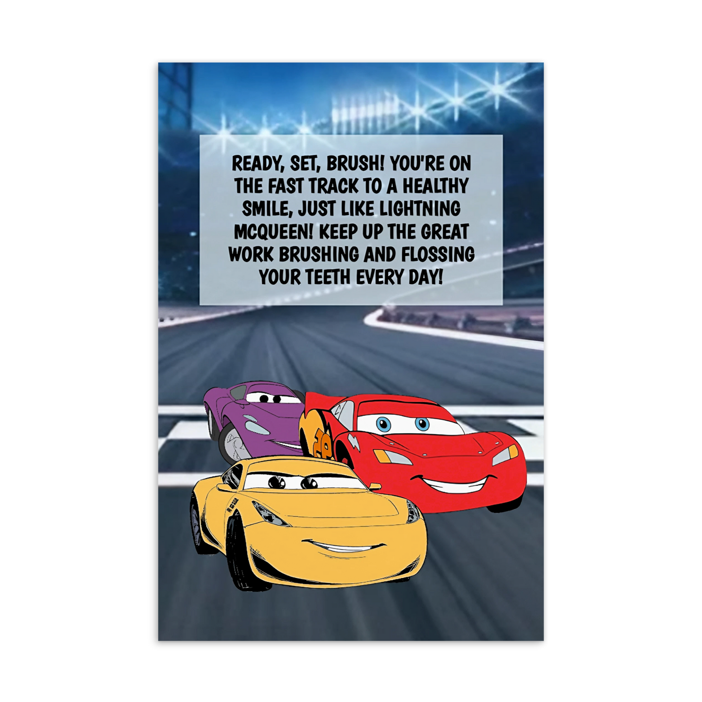 Cars | Dental Motivational & Reward Cards- Ready, Set, Brush! You're On The Fast Track To A Healthy Smile, Just Like Lightning McQueen