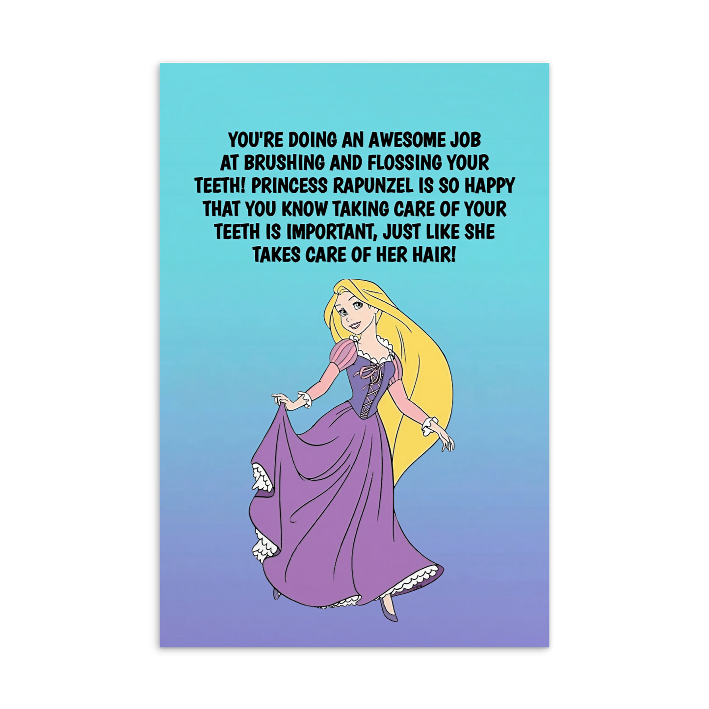 Princess Rapunzel | Dental Motivational & Reward Cards- You're Doing An Awesome Job At Brushing And Flossing Your Teeth!