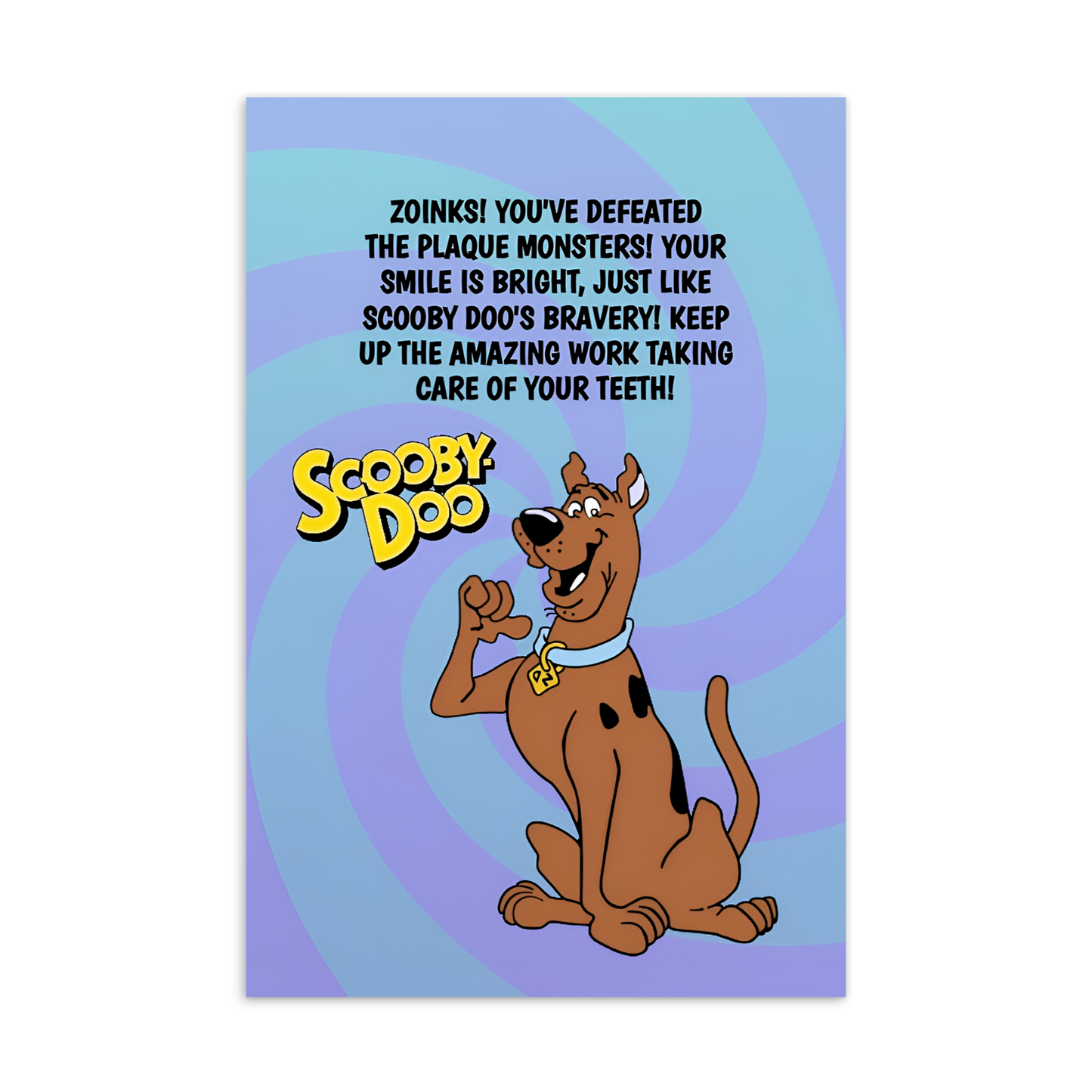 Scooby Doo | Dental Motivational & Reward Cards- Zoinks! You've Defeated The Plaque Monsters!