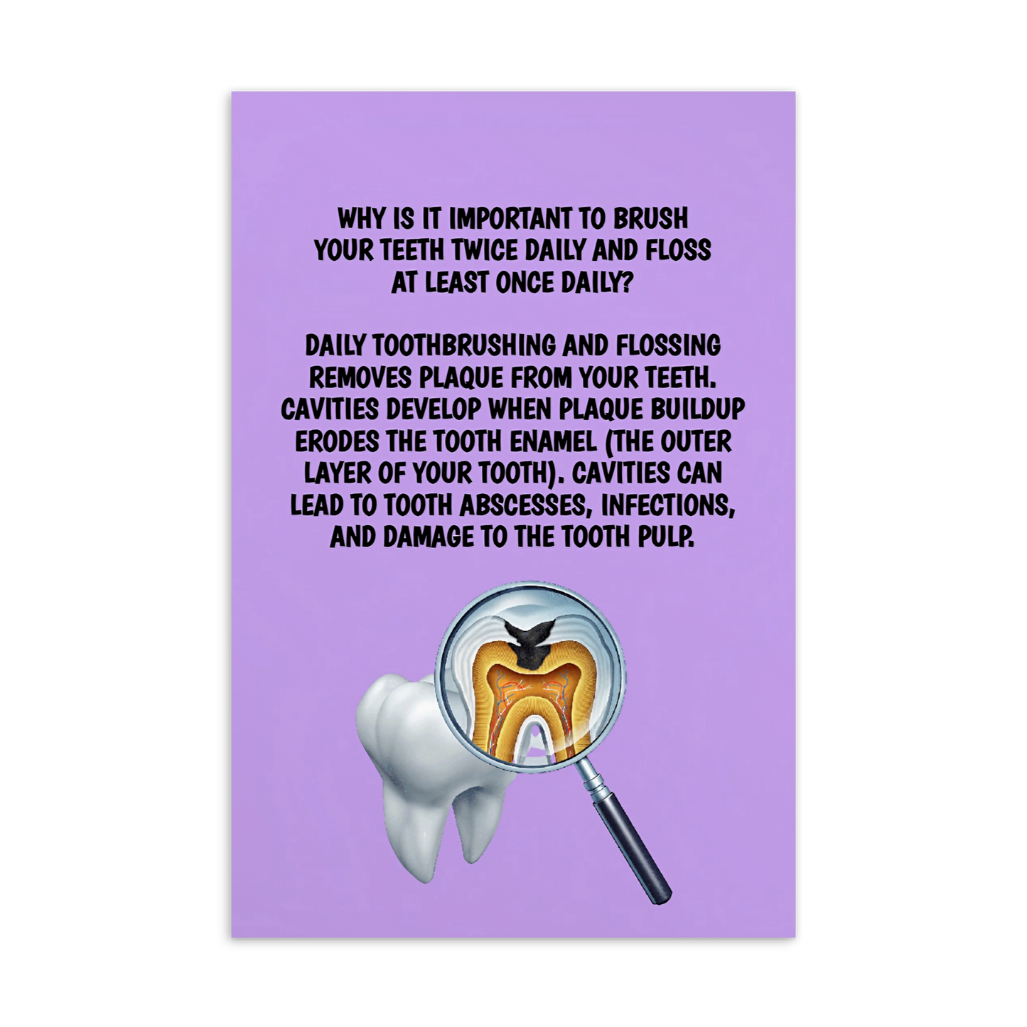 Oral Hygiene Cards- Why Is It Important To Brush Your Teeth Twice Daily And Floss At Least Once Daily?