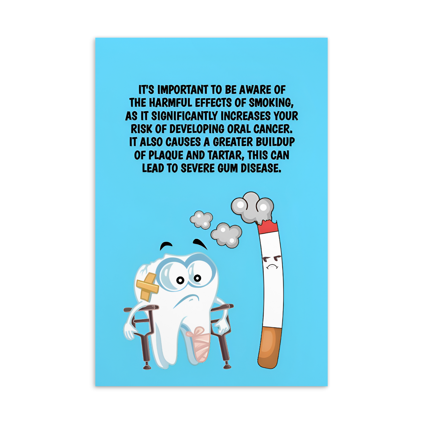Oral Hygiene Cards- It's Important To Be Aware Of The Harmful Effects Of Smoking, As It Significantly Increases Your Risk Of Developing Oral Cancer.