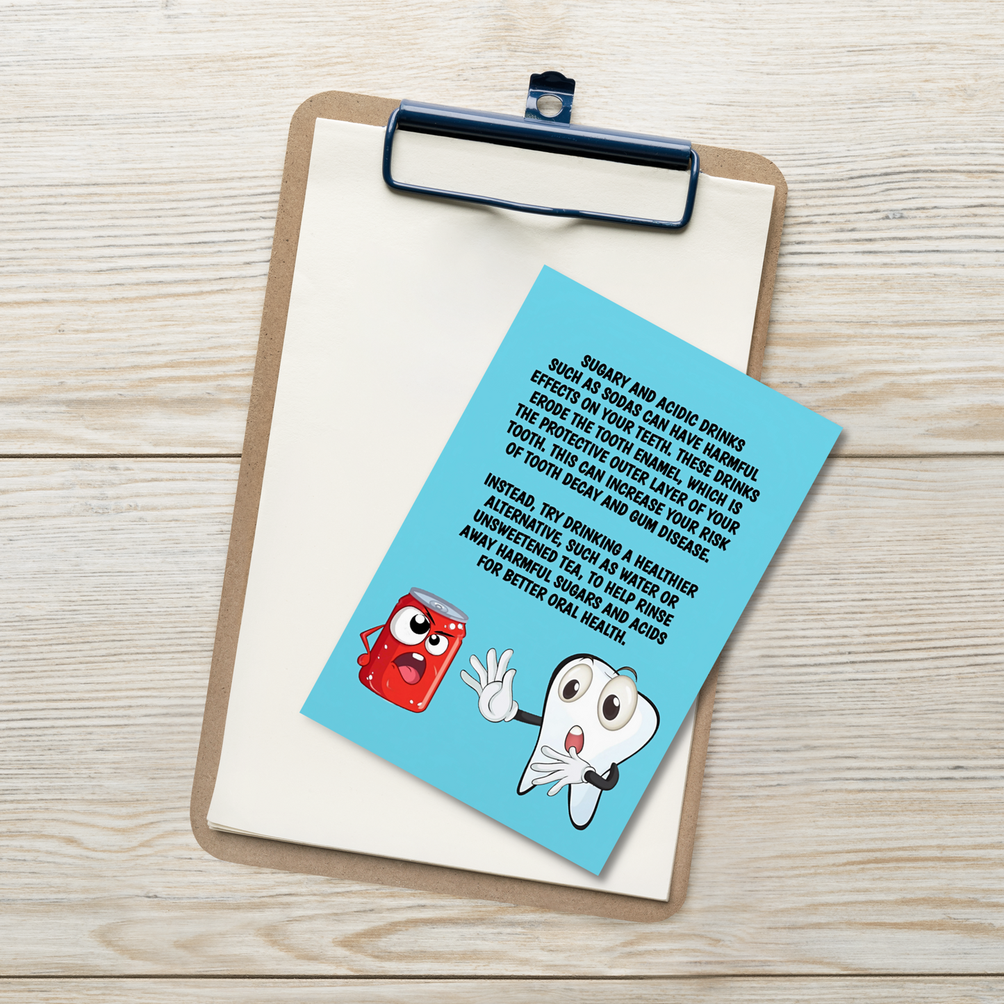 Oral Hygiene Cards- Sugary And Acidic Drinks Such As Sodas Can Have Harmful Effects On Your Teeth