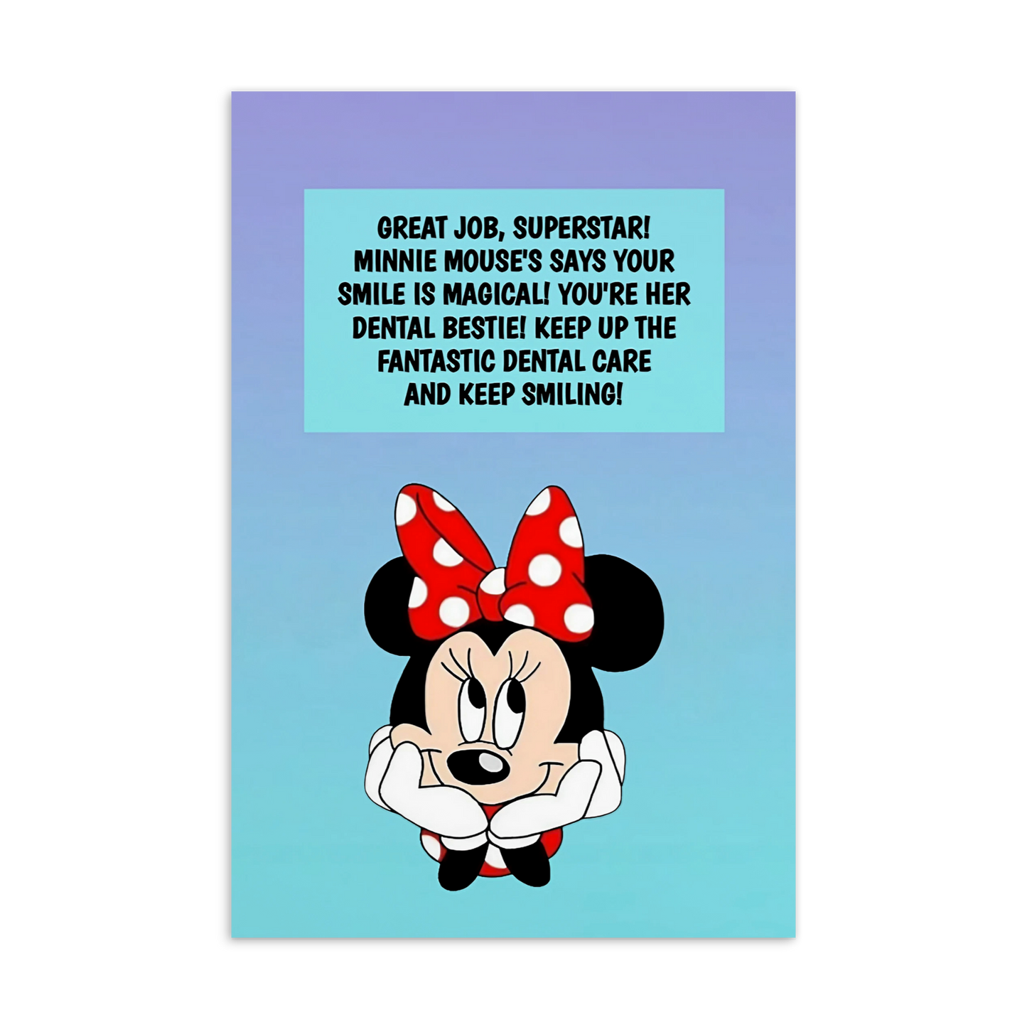 Minnie Mouse | Dental Motivational & Reward Cards- Great Job, Superstar! Minnie Mouse Says Your Smile Is Magical!