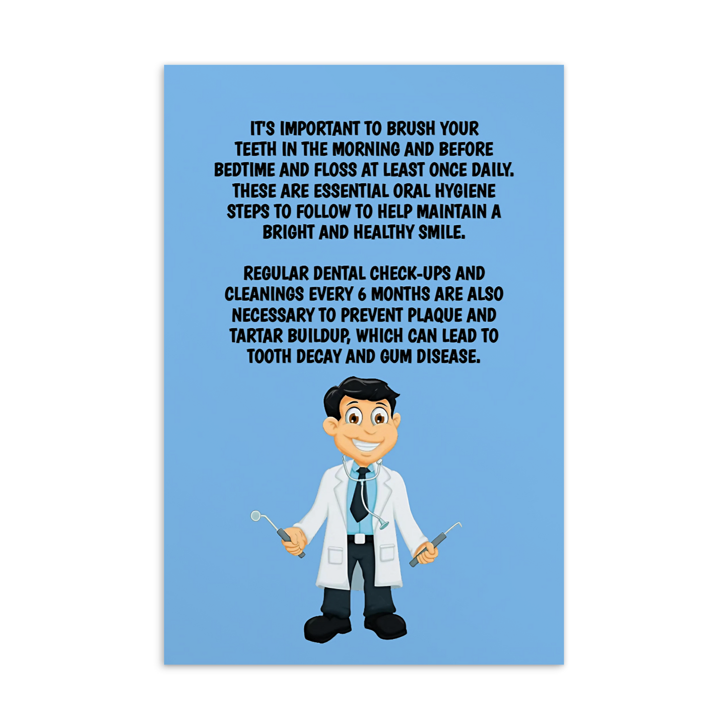 Oral Hygiene Cards- It's Important To Brush Your Teeth In The Morning And Before Bedtime And Floss At Least Once Daily.