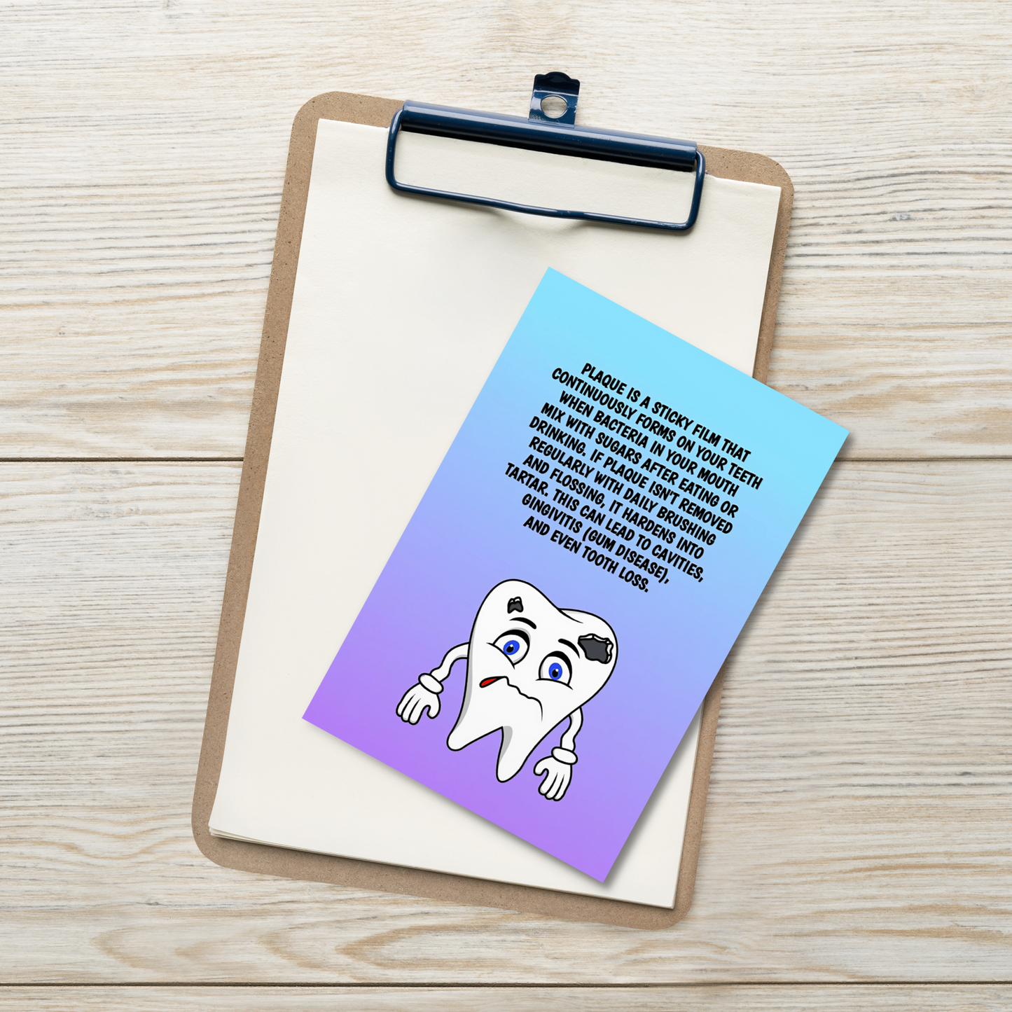 Oral Hygiene Cards- Plaque Is A Sticky Film That Continuously Forms On Your Teeth