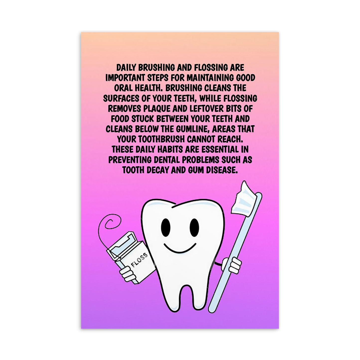 Oral Hygiene Cards- Daily Brushing And Flossing Are Important Steps For Maintaining Good Oral Health