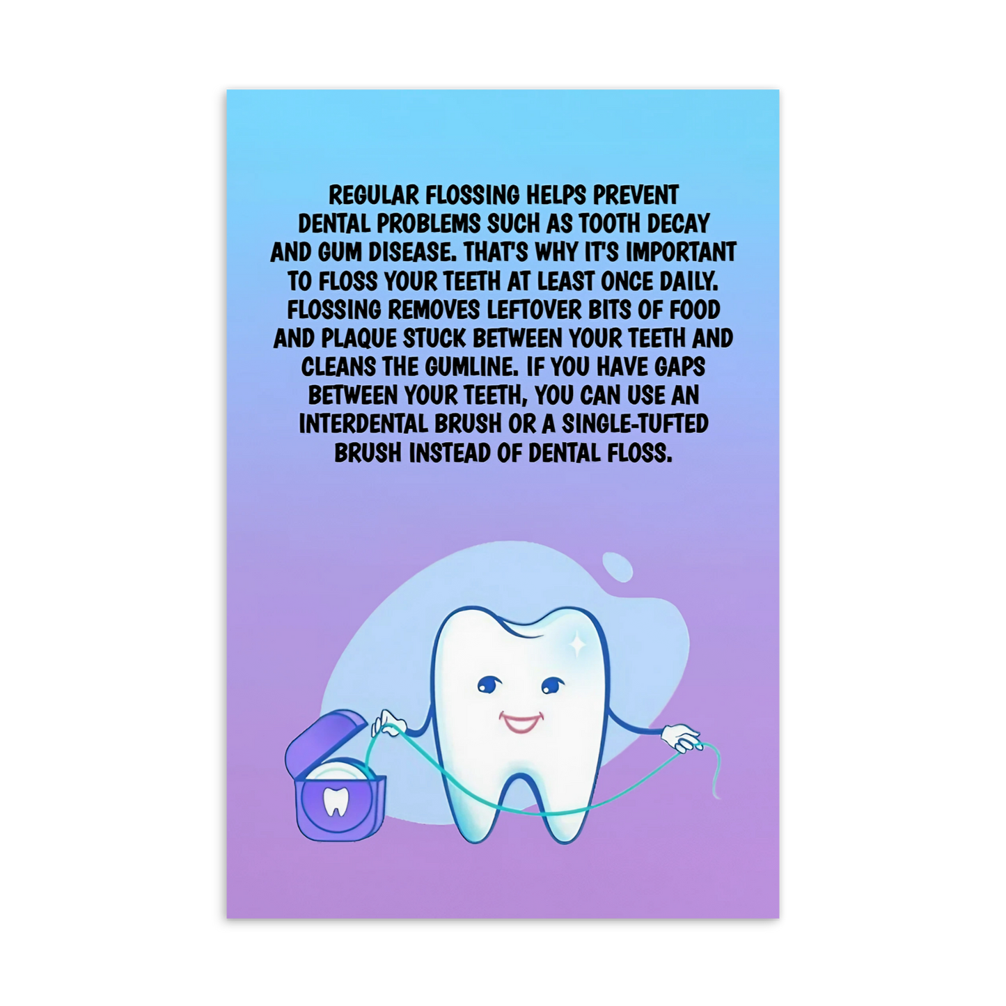 Oral Hygiene Cards- Regular Flossing Helps Prevent Dental Problens Such As Tooth Decay And Gum Disease