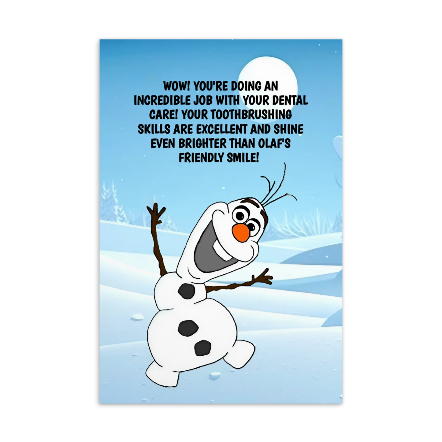 Olaf | Dental Motivational & Reward Cards- Wow! You're Doing An Incredible Job With Your Dental Care!