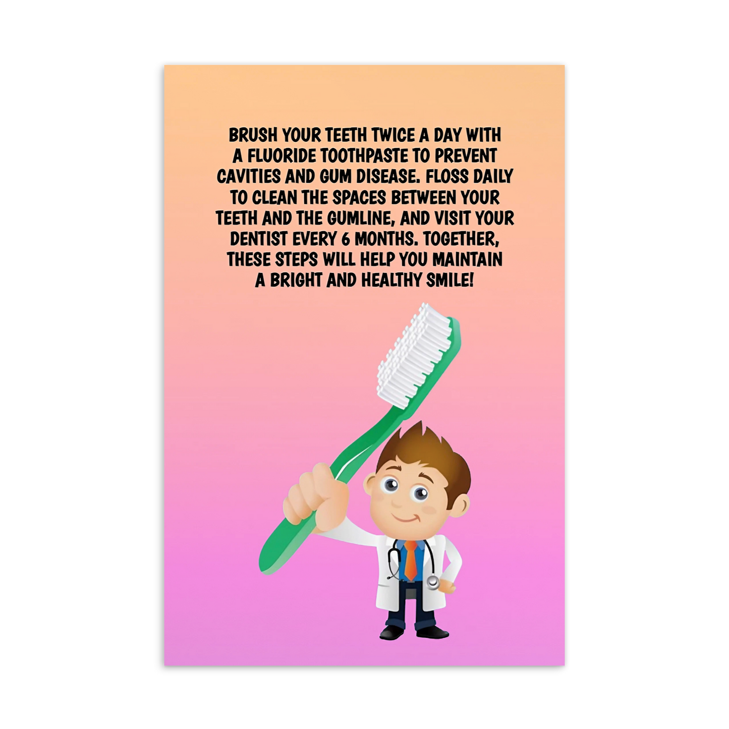 Oral Hygiene Cards- Brush Your Teeth Twice A Day With A Fluoride Toothpaste To Prevent Cavities And Gum Disease