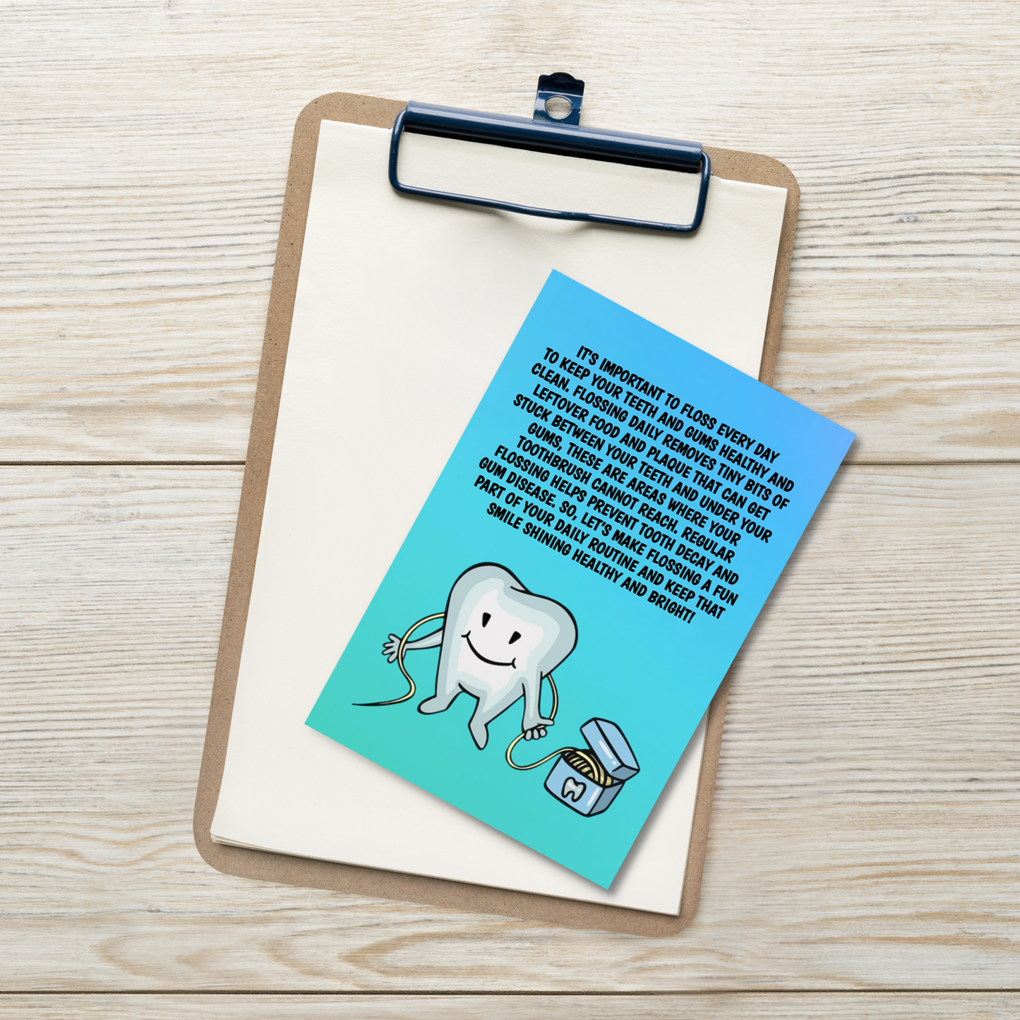 Oral Hygiene Cards- It's Important To Floss Every Day To Keep Your Teeth And Gums Healthy And Clean