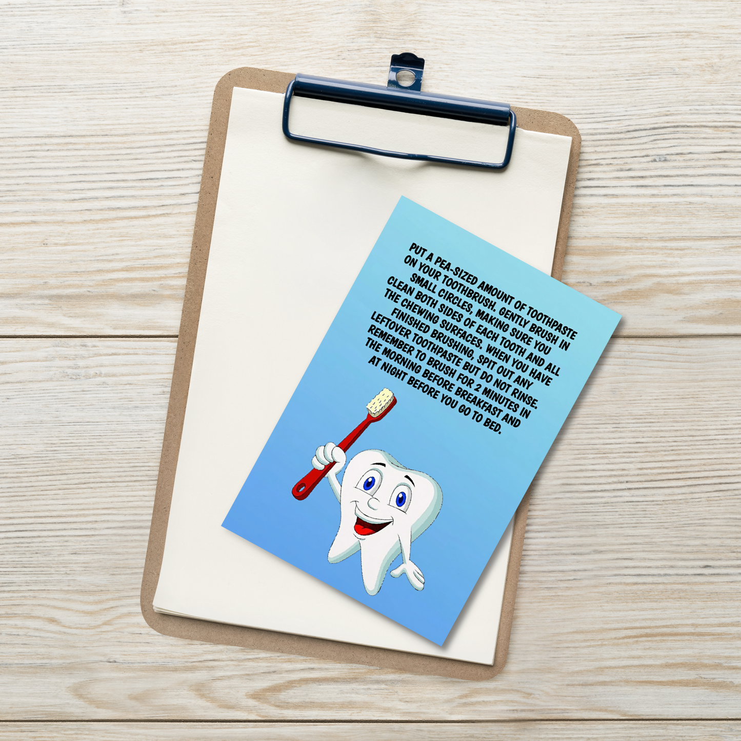 Oral Hygiene Cards- Put A Pea-sized Amount Of Toothpaste On Your Toothbrush. Gently Brush In Small Circles, Making Sure You Clean Both Sides Of Each Tooth