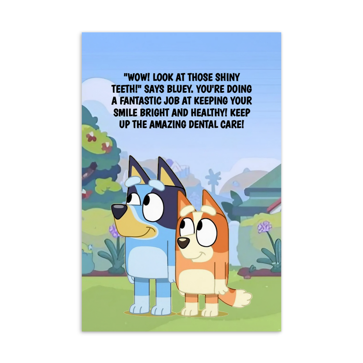 Bluey | Dental Motivational & Reward Cards- "Wow! Look At Those Shiny Teeth!" Says Bluey