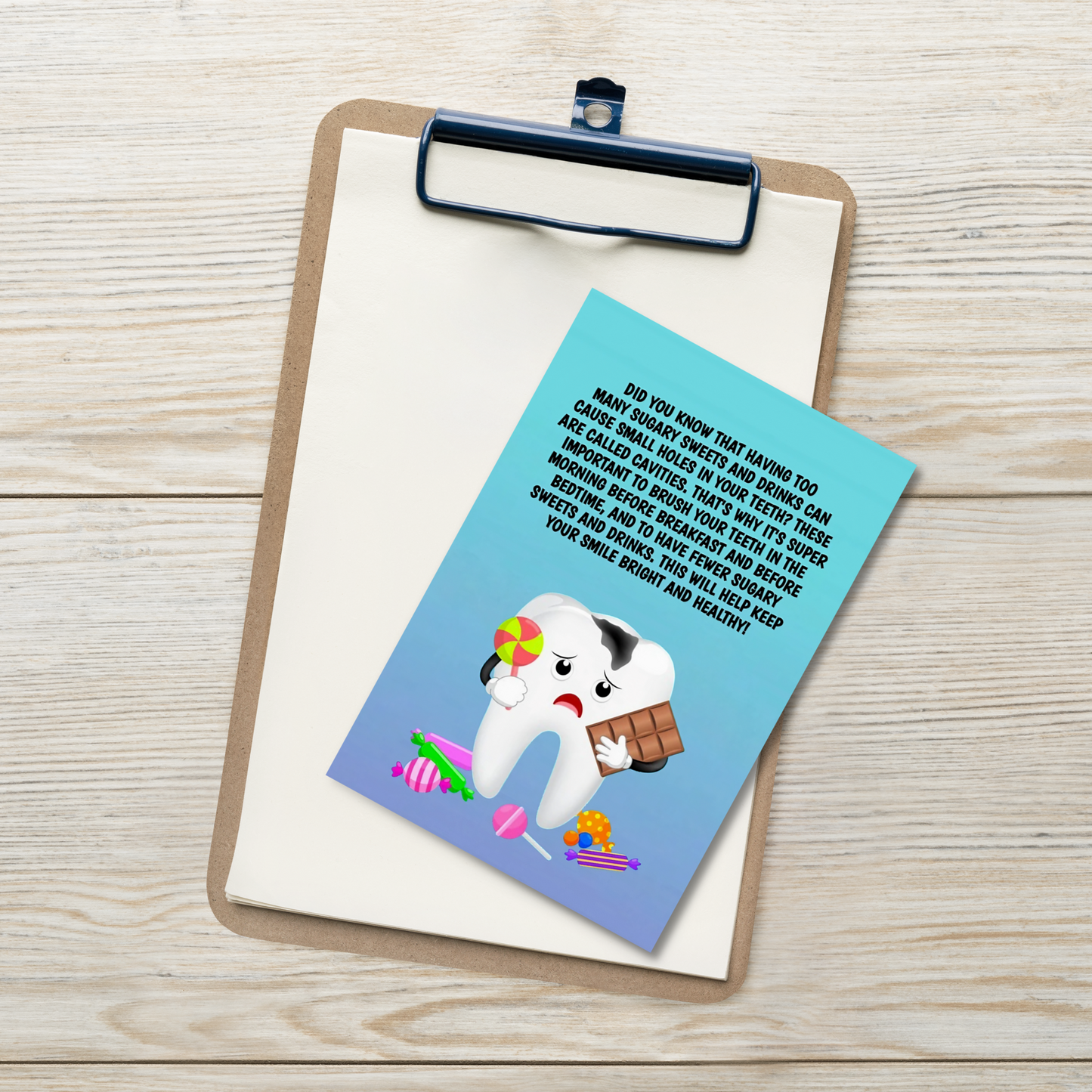 Oral Hygiene Cards- Did You Know That Having Too Many Sugary Sweets And Drinks Can Cause Small Holes In Your Teeth?