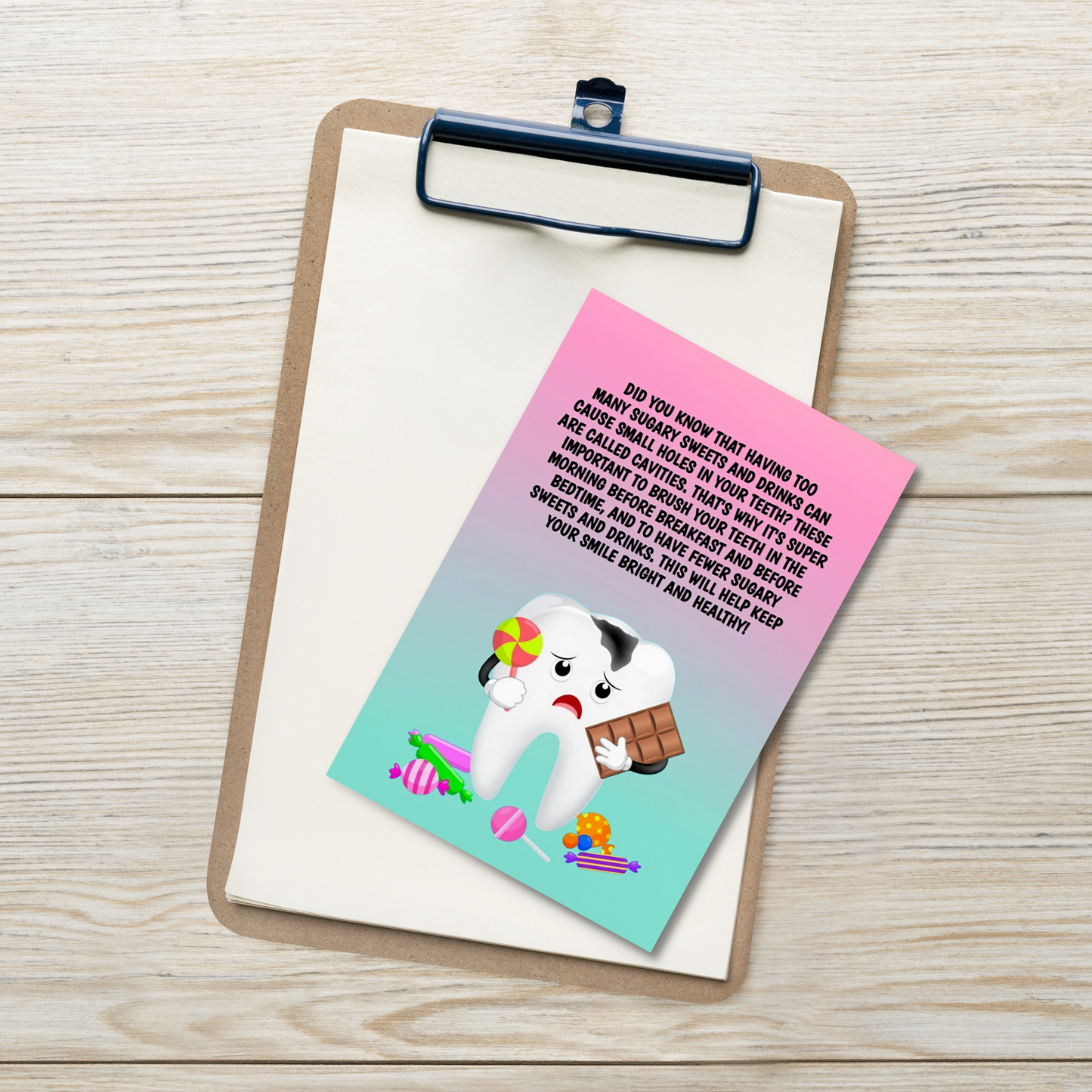 Oral Hygiene Cards- Did You Know That Having Too Many Sugary Sweets And Drinks Can Cause Small Holes In Your Teeth?