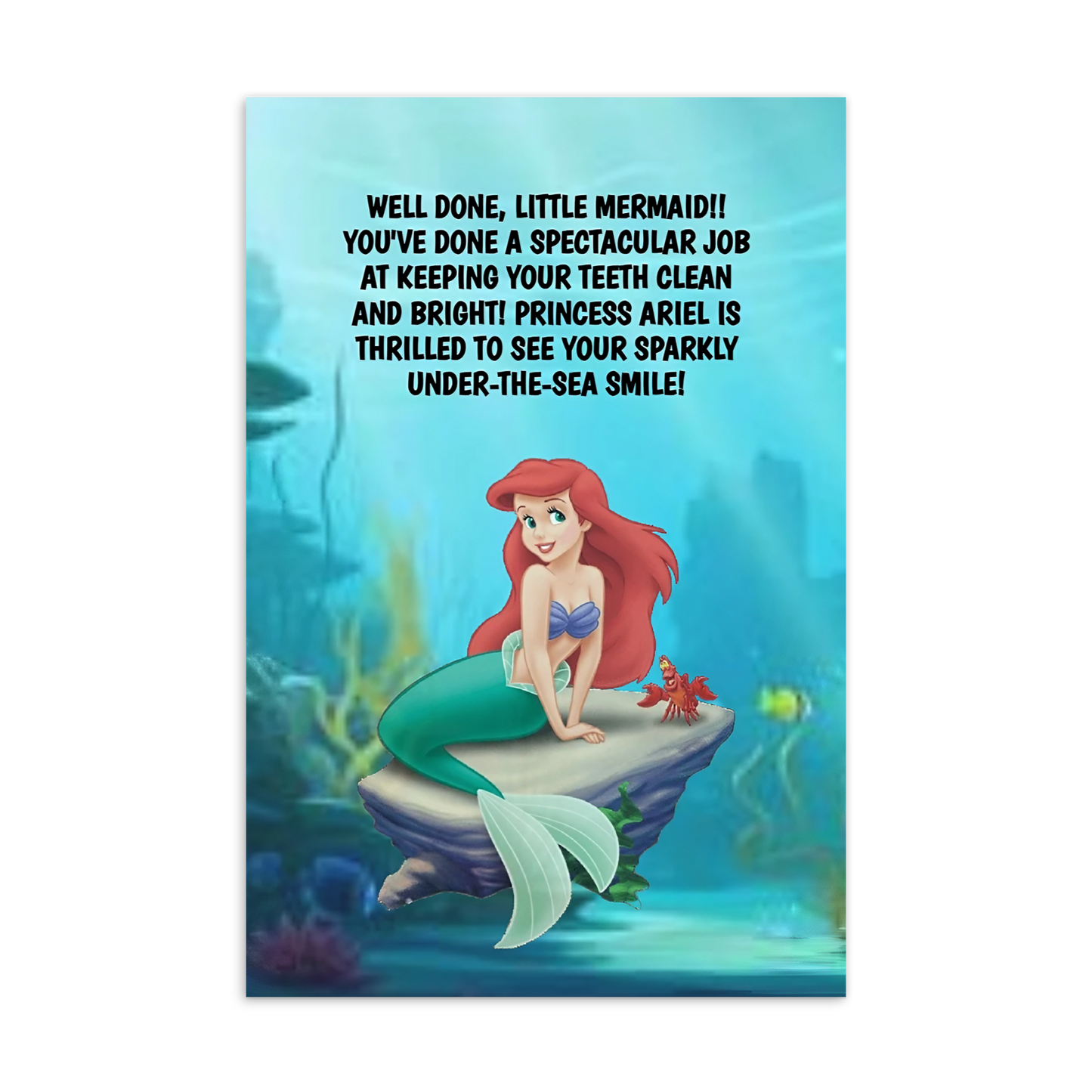 Princess Ariel | Dental Motivational & Reward Cards- Well Done, Little Mermaid! You've Done A Spectacular Job At Keeping Your Teeth Clean And Bright!