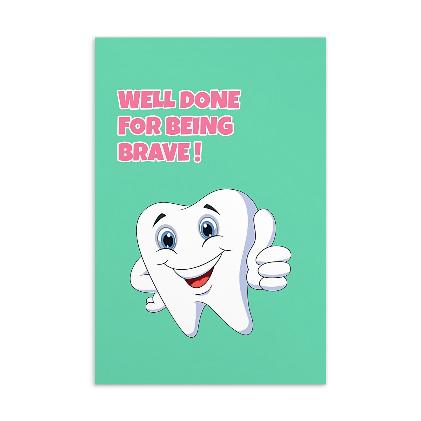 Dental Motivational & Reward Cards- Well Done For Being Brave!