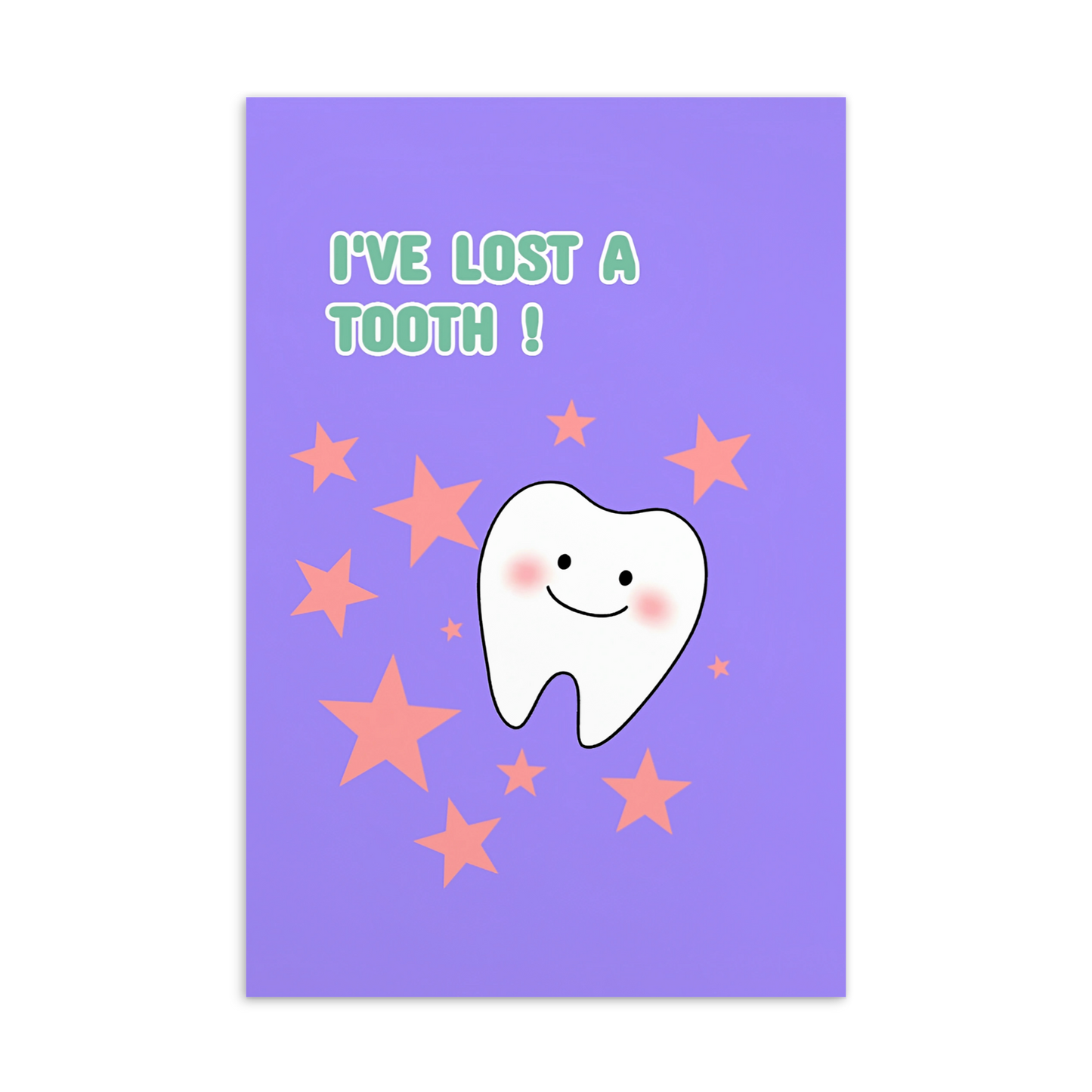 Dental Motivational & Reward Cards- I've Lost A Tooth!