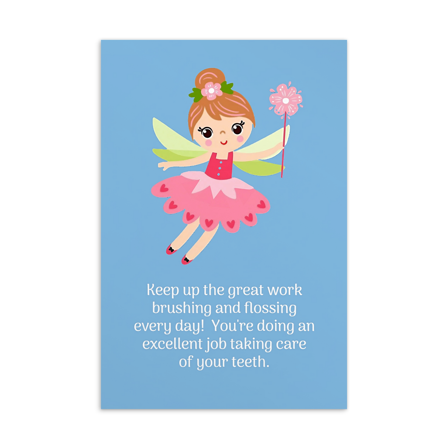 Tooth Fairy Thank You Cards- Keep up the good work brushing and flossing every day!