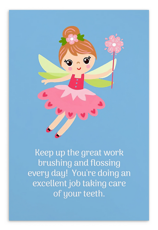 Tooth Fairy Thank You Cards-  Keep up the good work brushing and flossing every day!