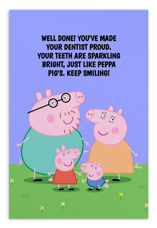 Peppa Pig | Dental Motivational & Reward Cards- Well Done! You've Made Your Dentist Proud