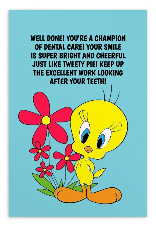 Tweety Pie | Dental Motivational & Reward Cards- Well Done, You're A Champion Of Dental Care!