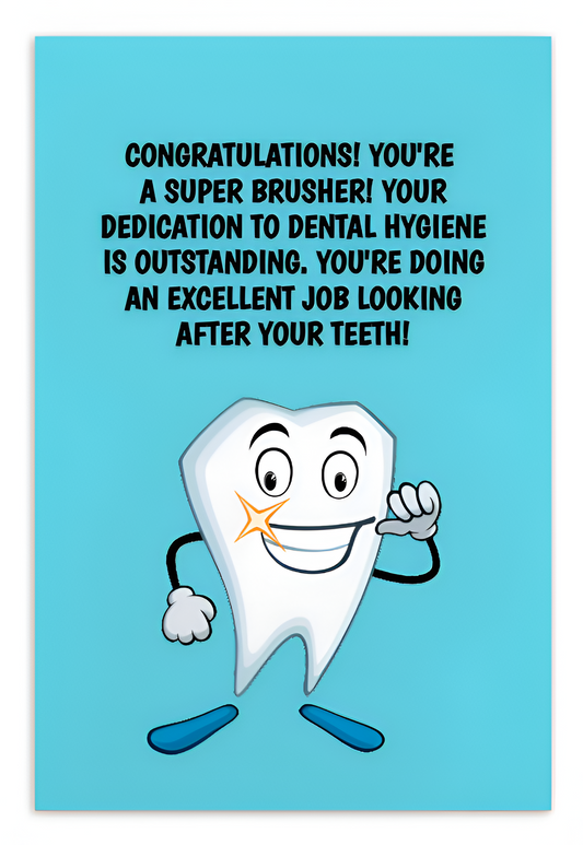 Dental Motivational & Reward Cards- Congratulations You're A Super Brusher!