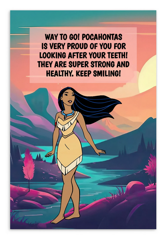 Pocahontas | Dental Motivational & Reward Cards- Way To Go! Pocahontas Is Super Proud Of You For Looking After Your Teeth!