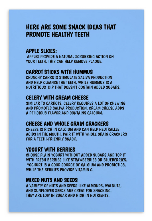 Oral Hygiene Cards-  Here Are Some Snack Ideas That Promote Healthy Teeth