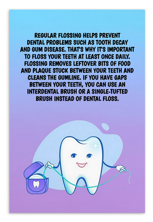 Oral Hygiene Cards-  Regular Flossing Helps Prevent Dental Problens Such As Tooth Decay And Gum Disease