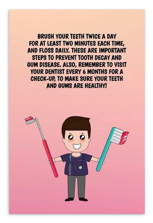 Oral Hygiene Cards-  Brush Your Teeth Twice A Day For At Least Two Minutes Each Time
