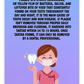 Oral Hygiene Cards-  Plaque Is A Sticky, Colourless Or Yellow Film Of Bacteria, Saliva, And Leftover Bits Of Food That Constantly Forms On Your Teeth