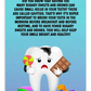 Oral Hygiene Cards-  Did You Know That Having Too Many Sugary Sweets And Drinks Can Cause Small Holes In Your Teeth?