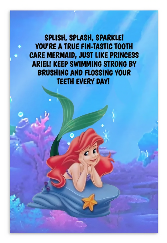 Princess Ariel | Dental Motivational & Reward Cards- Splish, Splash, Sparkle! You're A True Fin-Tastic Tooth Care Mermaid!