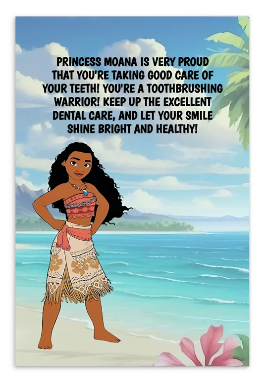 Princess Moana | Dental Motivational & Reward Cards- Princess Moana Is Very Proud That You're Taking Good Care Of Your Teeth!