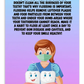 Oral Hygiene Cards-  Did You Know That Only Brushing Doesn't Clean All The Surfaces Of Your Teeth?