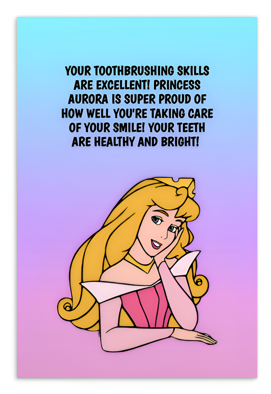 Princess Aurora | Dental Motivational & Reward Cards- You're Toothbrushing Skills Are Excellent!