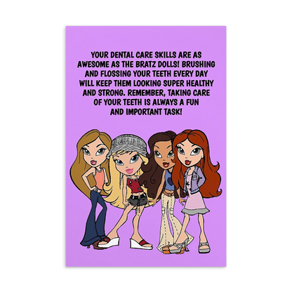 Bratz Dolls | Dental Motivational & Reward Cards- Your Dental Care Skills Are As Awesome As The Bratz Dolls!