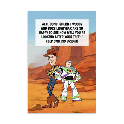 Toy Story | Dental Motivational & Reward Cards- Well Done! Sheriff Woody And Buzz Lightyear Are So Happy To See How Well You're Looking After Your Teeth!