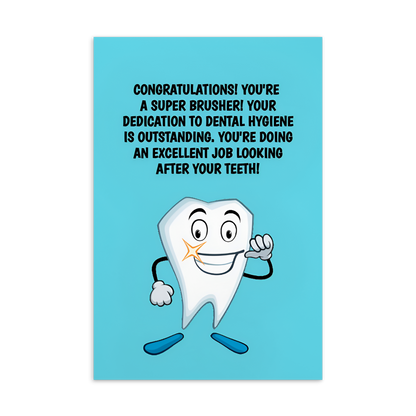 Dental Motivational & Reward Cards- Congratulations You're A Super Brusher!