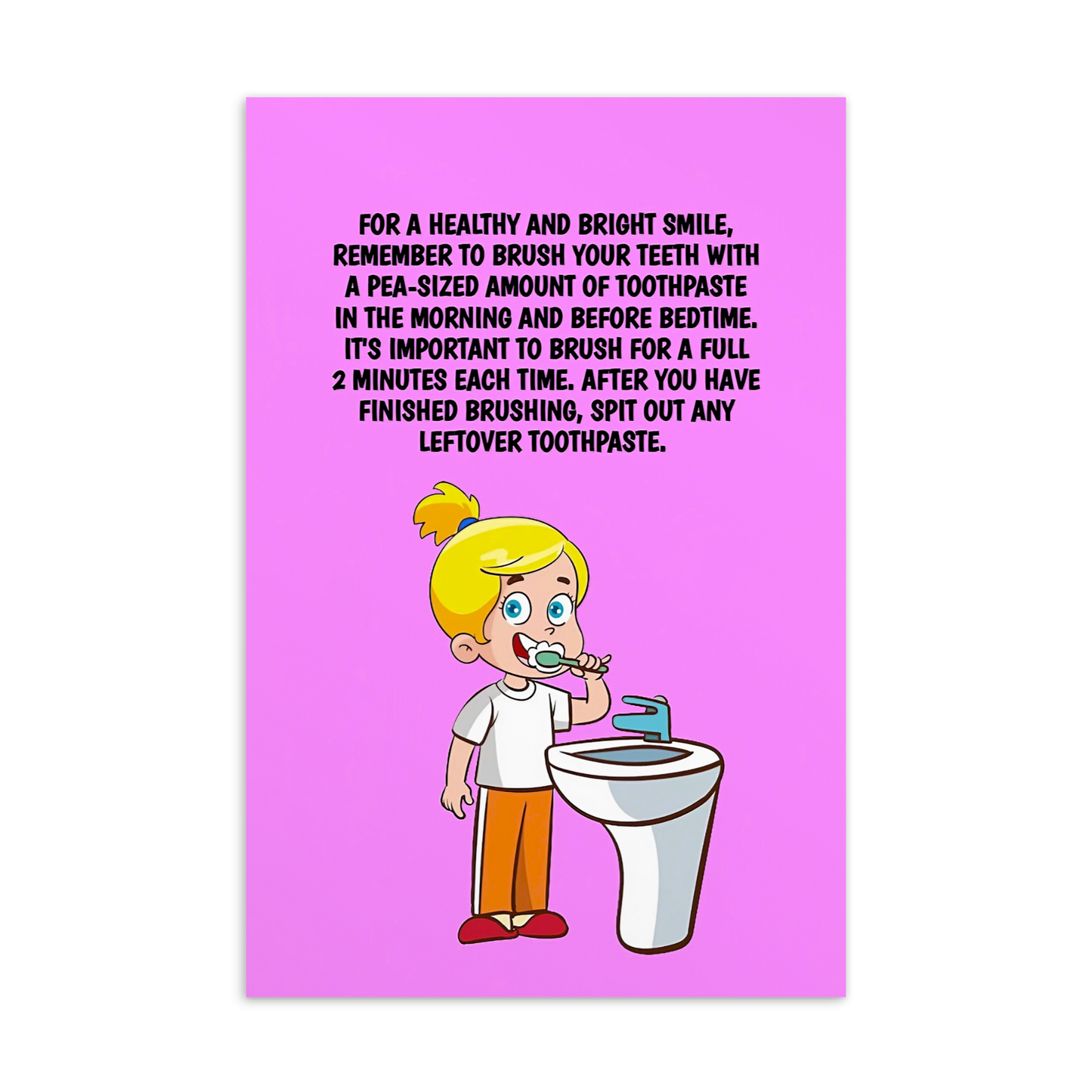 Oral Hygiene Cards- For A Healthy And Bright Smile, Remember To Brush Your Teeth With A Pea-sized Amount Of Toothpaste In The Morning And Before Bedtime