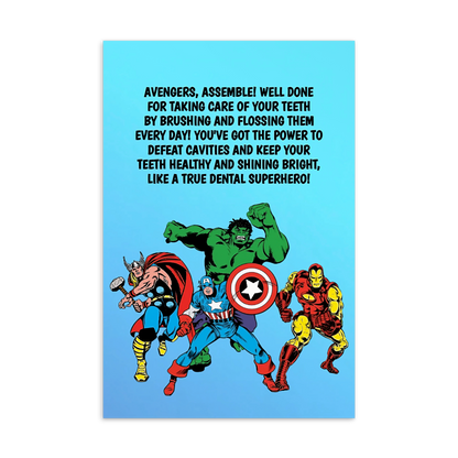 Avengers | Dental Motivational & Reward Cards- Avengers Assemble! Well Done For Taking Care Of Your Teeth By Brushing And Flossing Them Every Day!