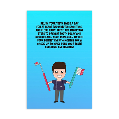 Oral Hygiene Cards-  Brush Your Teeth Twice A Day For At Least Two Minutes Each Time