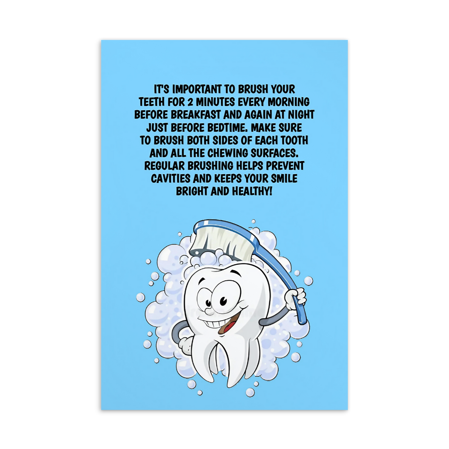 Oral Hygiene Cards-  It's Important To Brush Your Teeth For 2 Minutes Every Morning After Breakfast And Again At Night Just Before Bedtime
