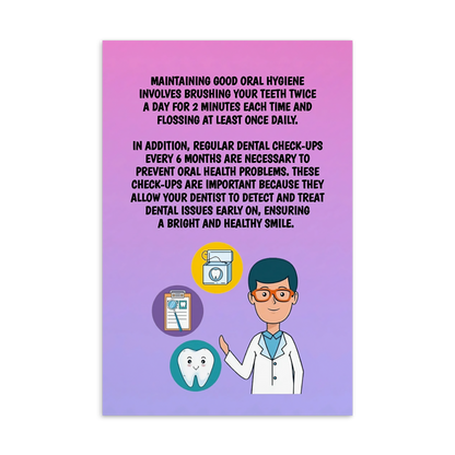 Oral Hygiene Cards- Maintaining Good Oral Hygiene Involves Brushing Your Teeth Twice A Day For Two Minutes Each Time And Flossing At Least Once Daily.