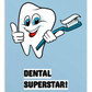 Dental Motivational & Reward Cards- Dental Superstar!